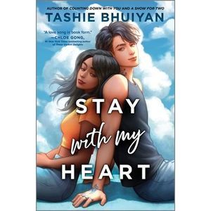 Stay with My Heart -- Tashie Bhuiyan